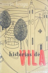 HISTÓRIAS DE VILA. Capa e ilustrações do autor.